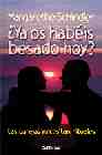 ¿ya Os Habeis Besado Hoy?: Las Parejas Necesitan Rituales por Margarethe Schindler