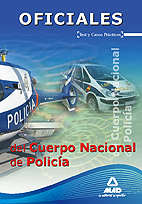 Oficiales Del Cuerpo Nacional De Policia. Test Y Casos Practicos por Vv.aa.
