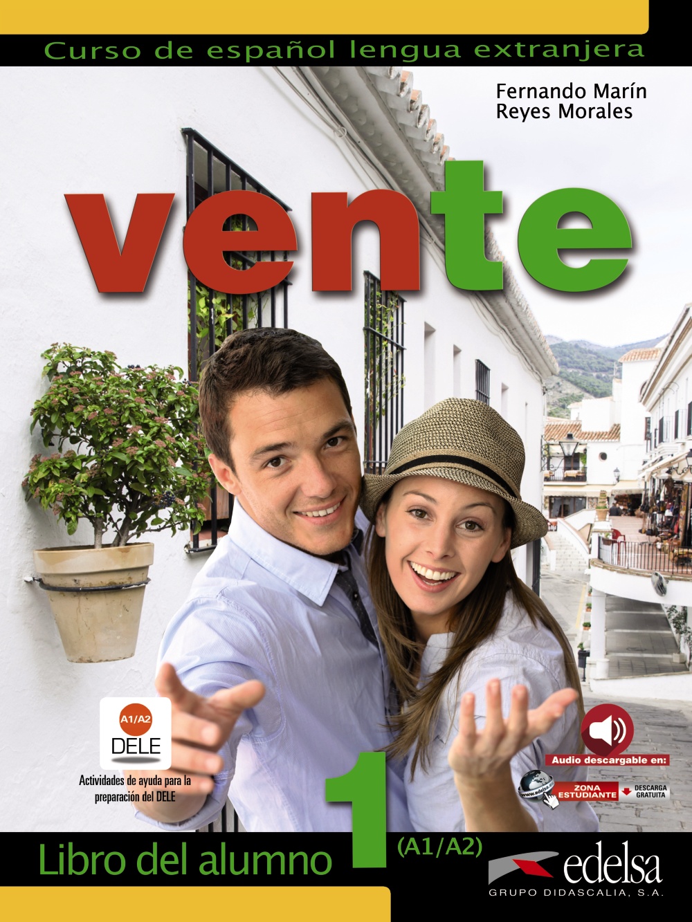 Ven: Vente 1: Libro Del Alumno (a1 + A2): Curso De Español Genera L En 3 Niveles por Fernando Marin;
Reyes Morales