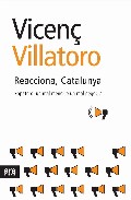 Reacciona, Catalunya por Vicenç Villatoro epub