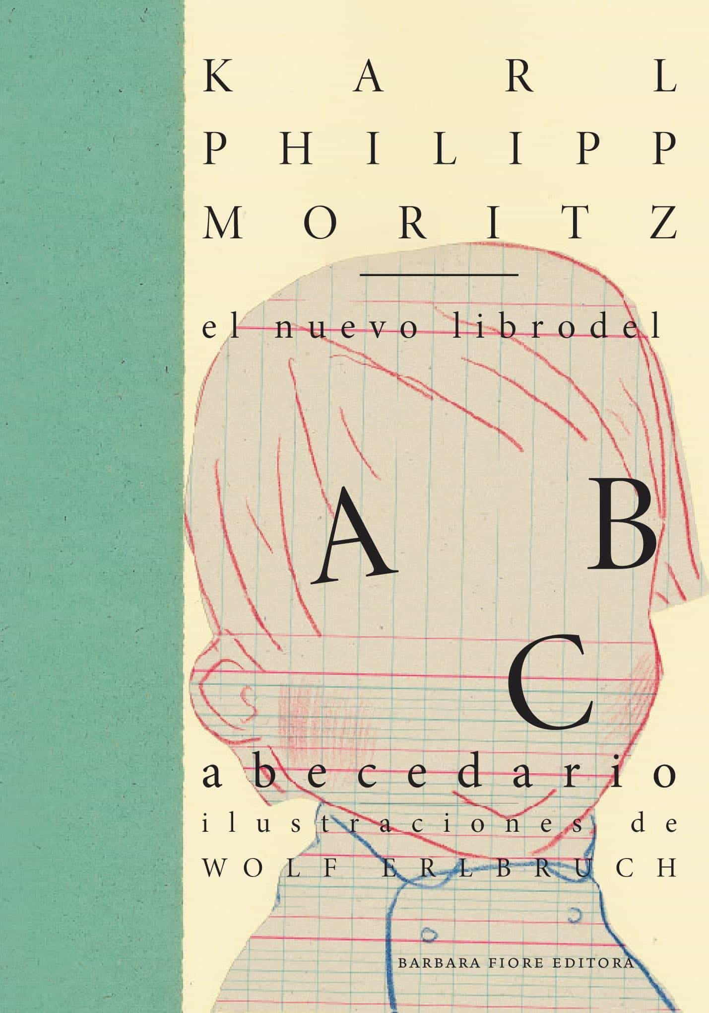 El Nuevo Libro Del Abecedario por Karl Philipp Moritz