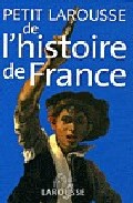 Petit Larousse De L Histoire De France por Pierre Bezbakh epub