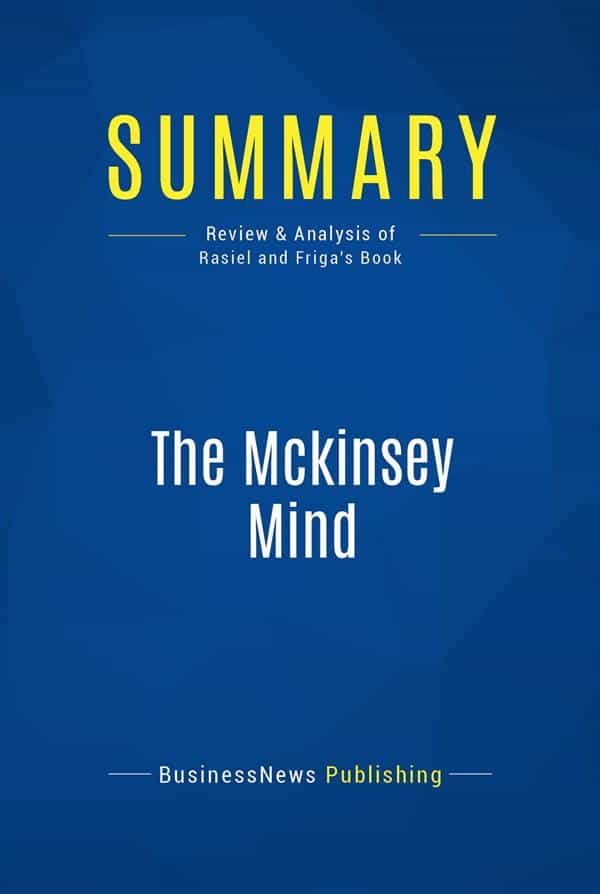 Mckinsey way summary thinking about business problems mckinsey presentation handbook pdf