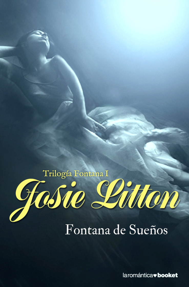 Fontana De Sueños por Josie Litton