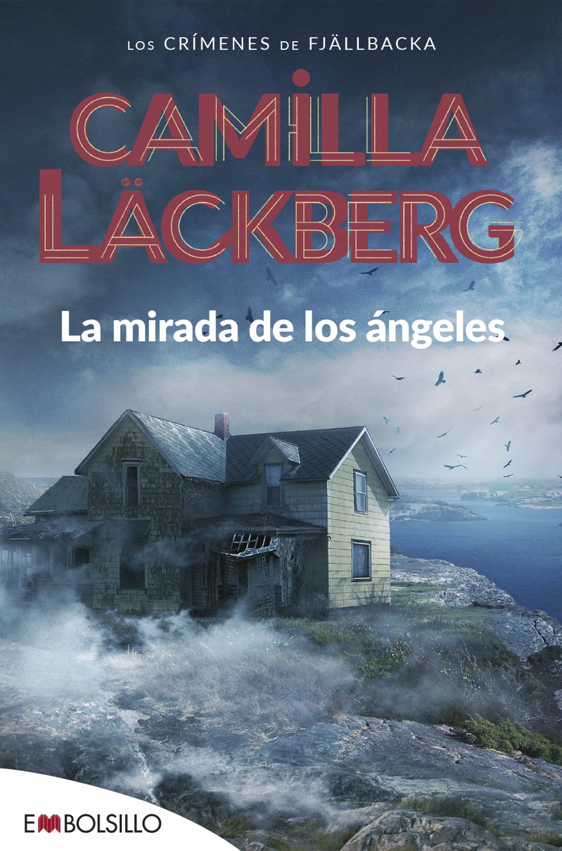 La Mirada De Los Angeles (serie Fjällbacka 8) por Camilla Lackberg