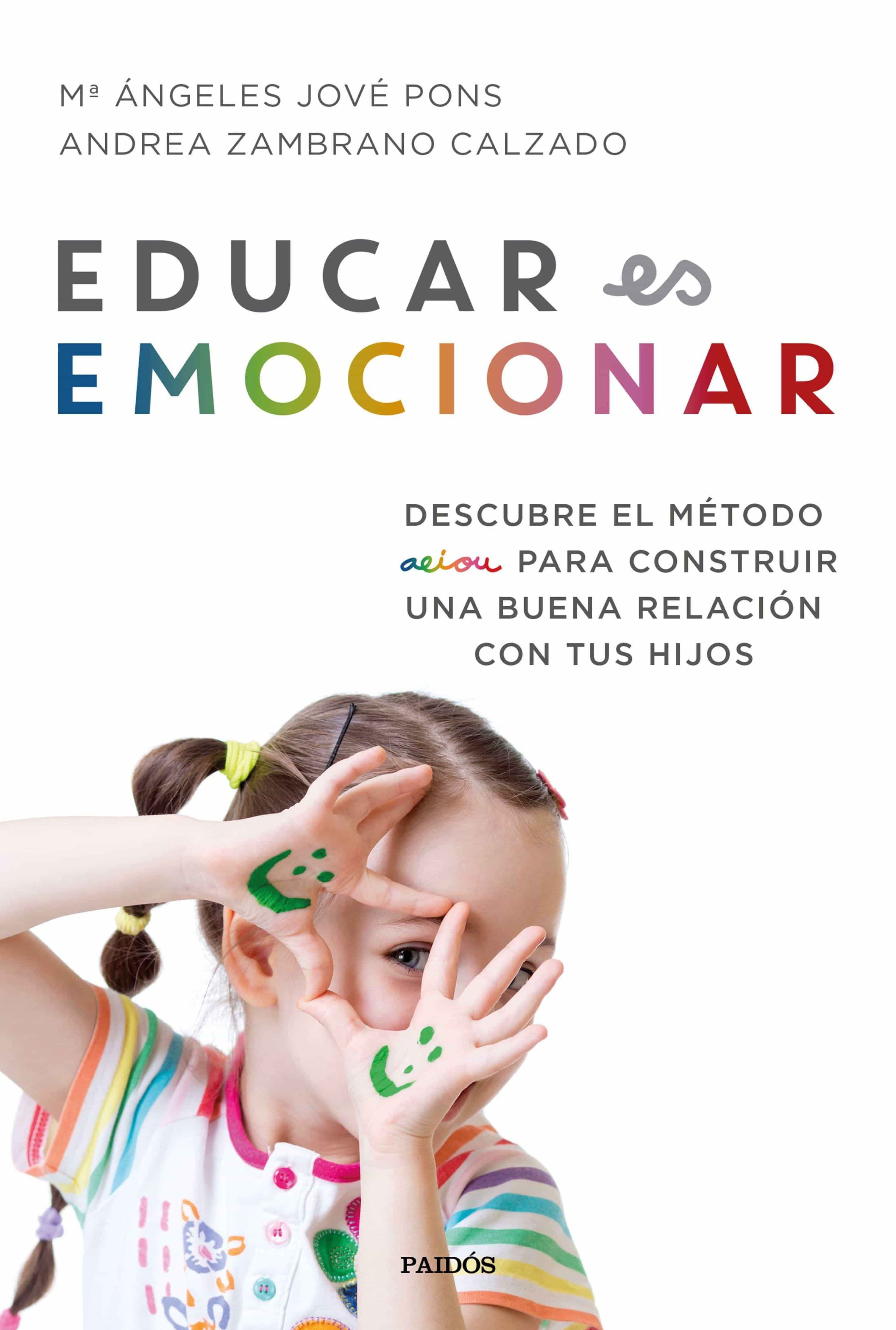 Educar Es Emocionar por Mª Angeles Jove Pons, Andrea Zambrano Calzado