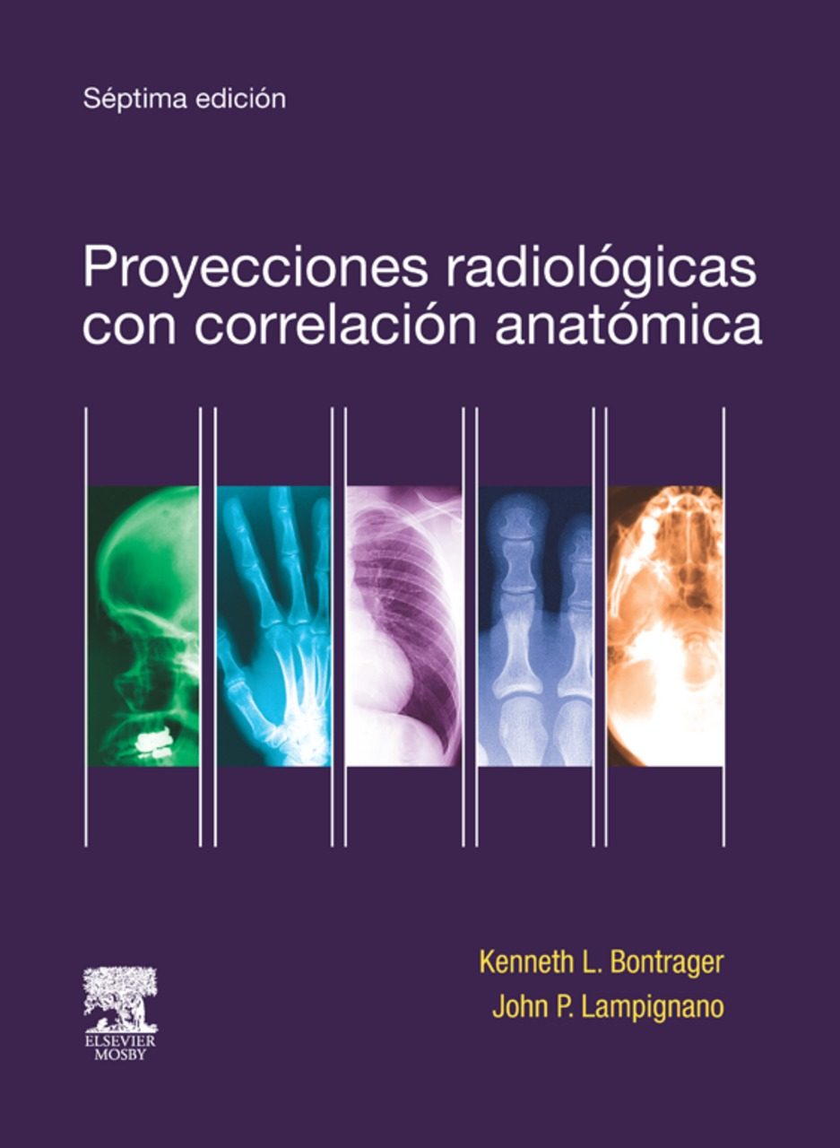 MANUAL DE POSICIONES Y TÉCNICAS RADIÓLOGICAS EBOOK | J. LAMPIGNANO | Descargar libro PDF o EPUB ...