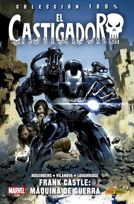 El Castigador 4: Frank Castle: Maquina De Guerra por Guiu Vilanova;
Matthew Rosenberg