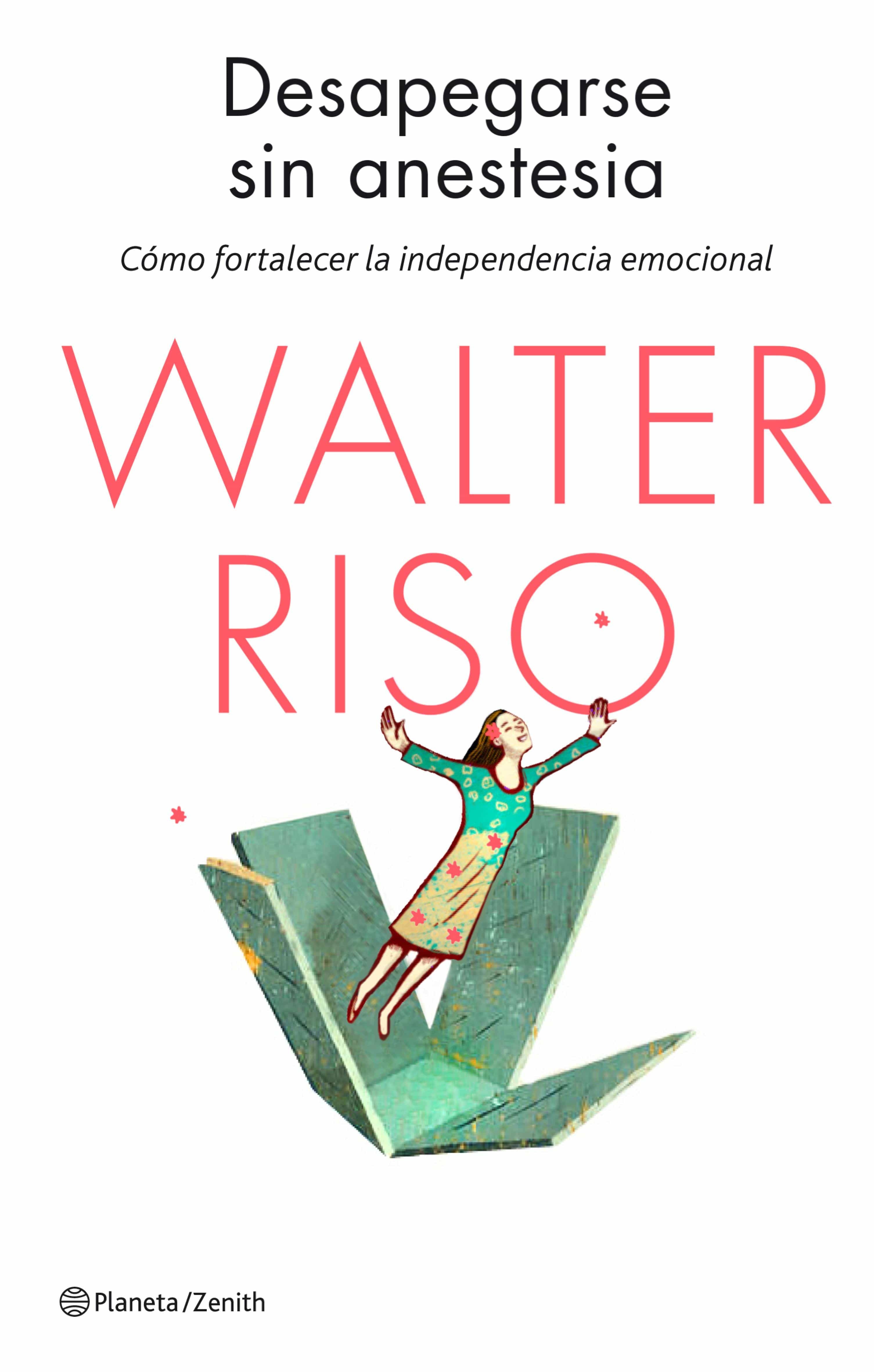 Ama Y No Sufras Walter Riso Pdf Completo