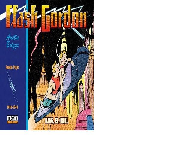 Flash Gordon: Kang, El Cruel 1944-1946 por Austin Briggs