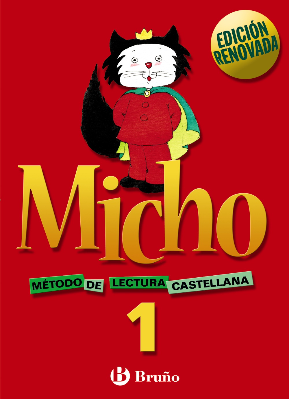 Micho 1 Metodo De Lectura Castellano Edicion 2003 Lectoescritura por Vv.aa.