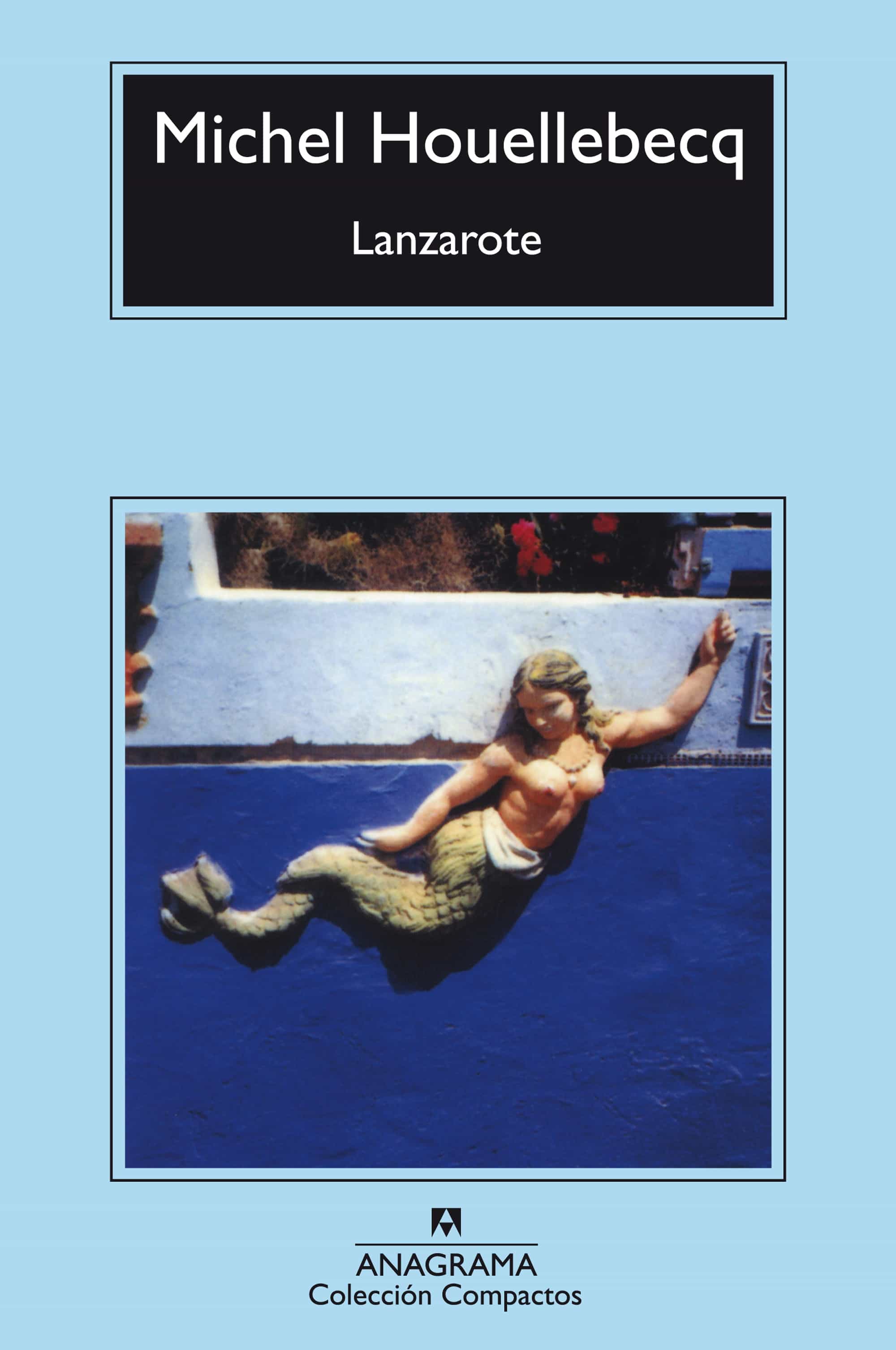 Lanzarote por Michel Houellebecq