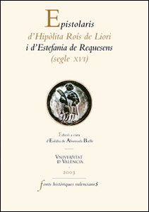 epistolaris d hipolita rois de liori i d estefania de requesens ( segle xvi)-9788437056784