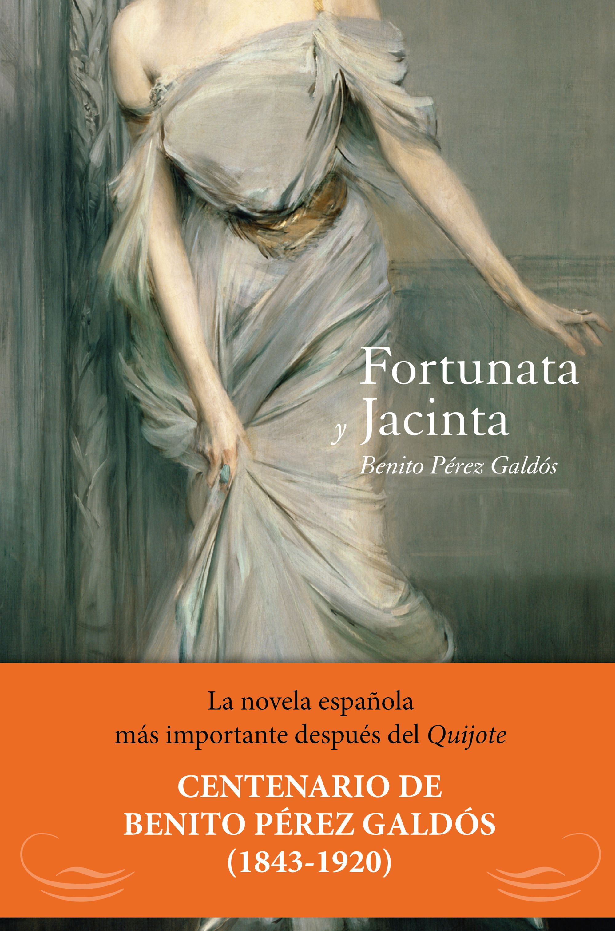 Fortunata Y Jacinta La Novela De Benito Pérez Galdós Estandarte 2066