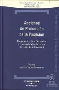 Acciones Proteccion De La Posesion + Cd por Jose Manuel Busto Lago