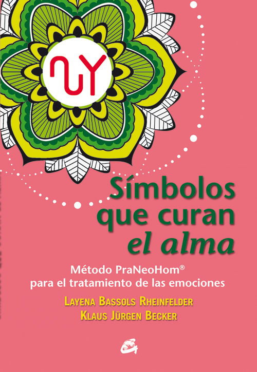 Símbolos Que Curan El Alma por Layena Bassols Rheinfelder