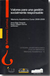 Valores Para Una Gestion Socialmente Responsable: Memoria Academi Ca Curso 2008-2009 por Anna Bajo Sanjuan epub