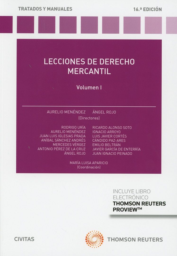 Lecciones De Derecho Mercantil, Volumen I (16ª Ed.) por Aurelio Menendez;
Angel Rojo
