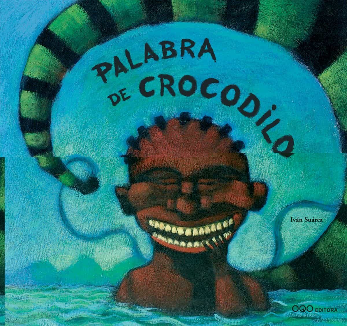 Palabra De Crocodilo por Ivan Suarez