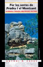Per Les Serres De Prades I El Montsant: Excursions I Trobades Amb Persones Solitaries por Antoni M. Casas