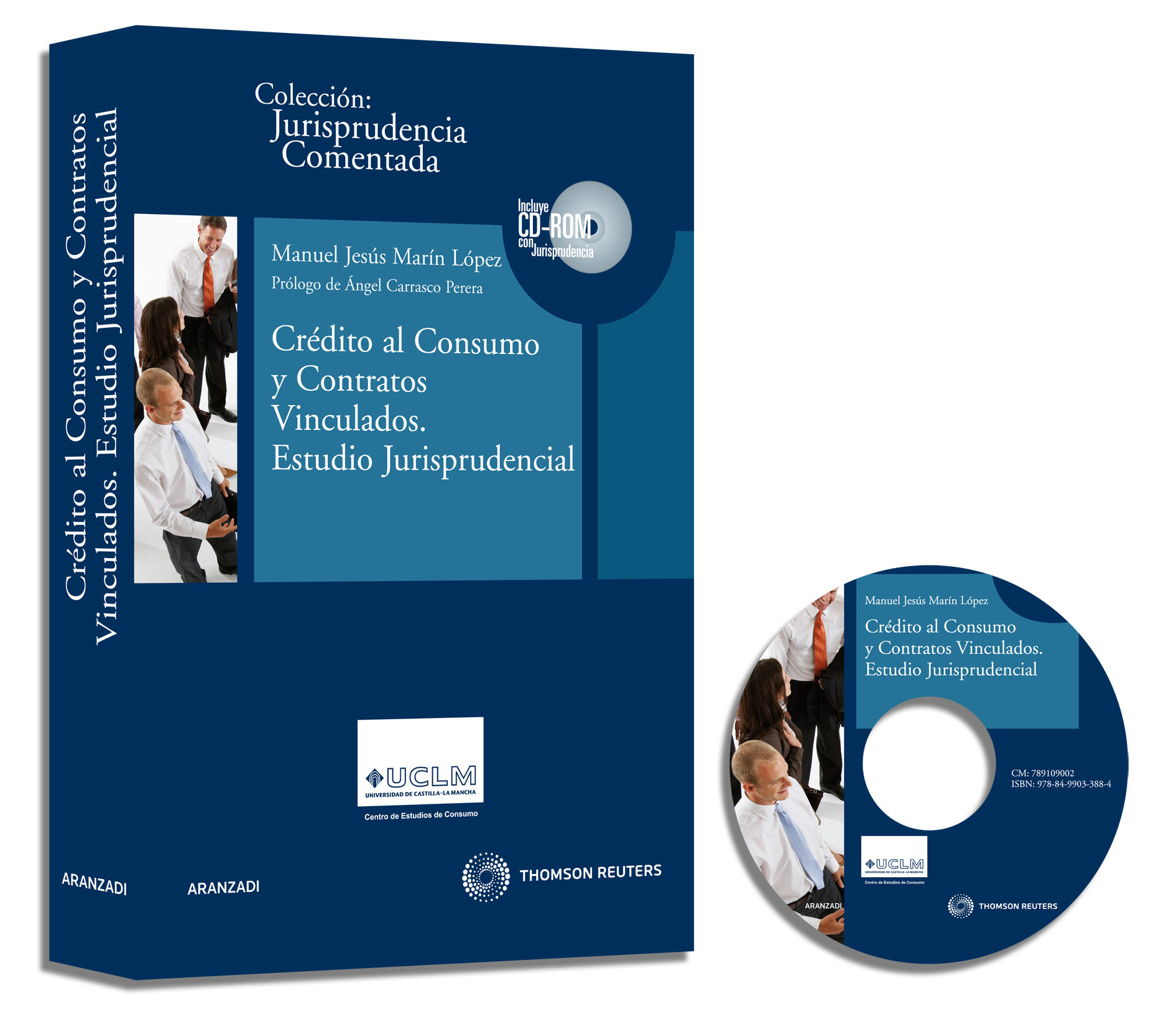 Credito Al Consumo Y Contratos Vinculados Estudios Jurisprudencia por Manuel Jesus Marin Lopez