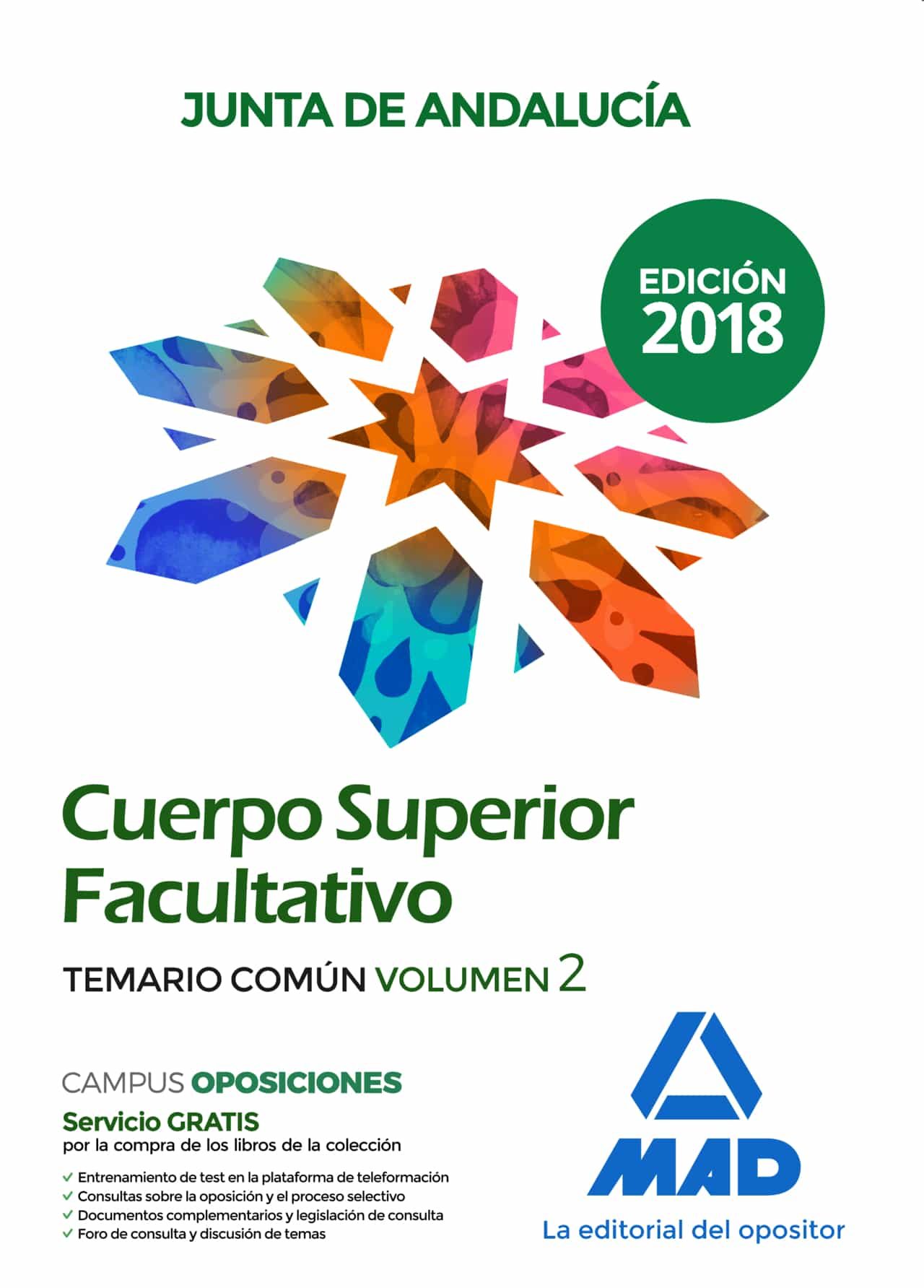 Cuerpo Superior Facultativo De La Junta De Andalucia. Temario Comun (vol. 2) por Vv.aa.