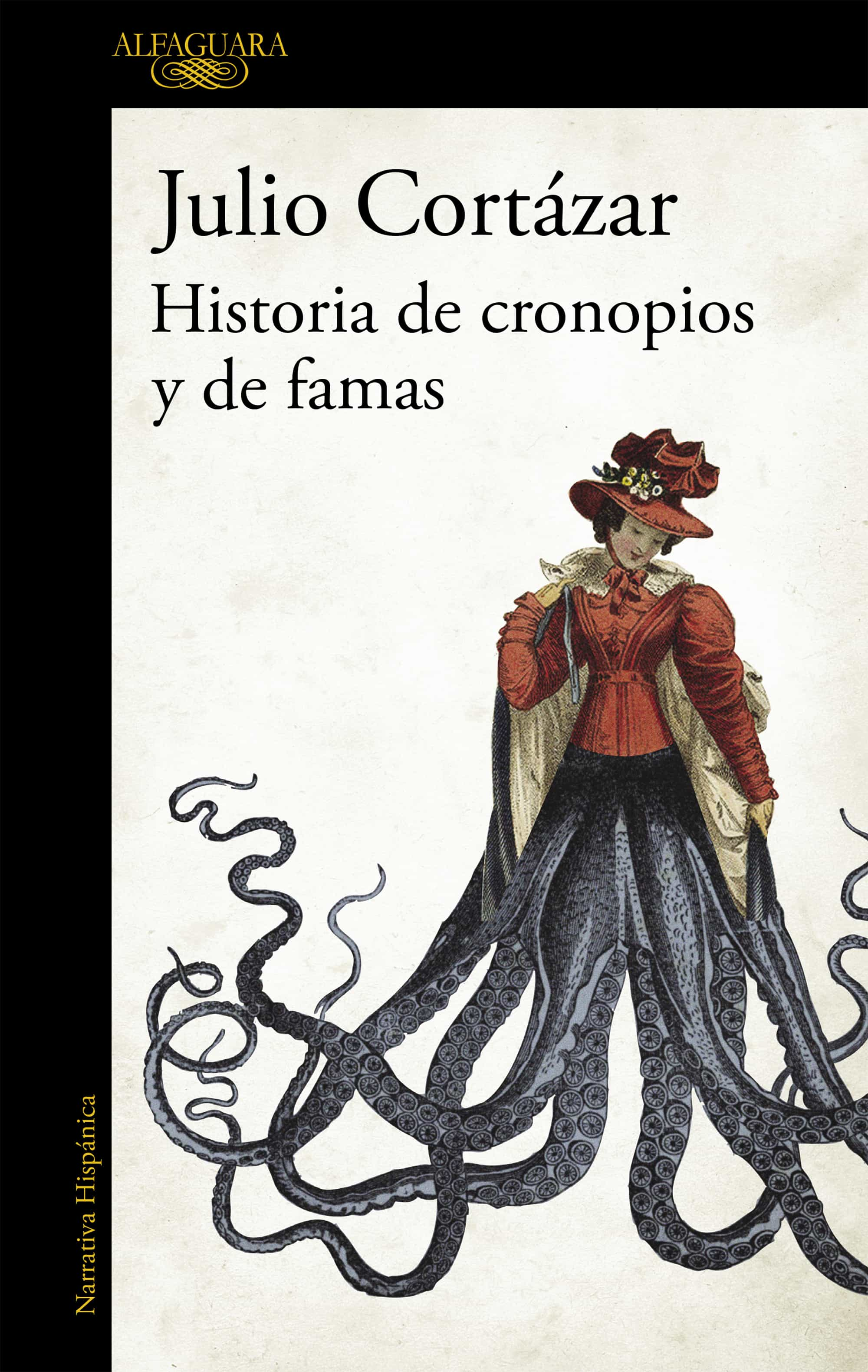 HISTORIAS DE CRONOPIOS Y DE FAMAS | JULIO CORTAZAR | Comprar Libro ...