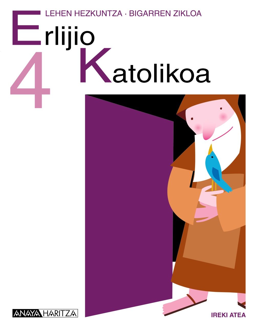 Erlijio Katolikoa 4. Educación Primaria Segundo Ciclo