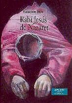 Rabi Jesus De Nazaret por Francisco Varo