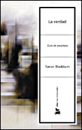 La Verdad: Guia De Perplejos por Simon Blackburn