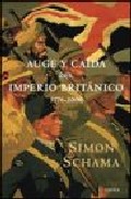 Auge Y Caida Del Imperio Britanico por Simon Schama epub