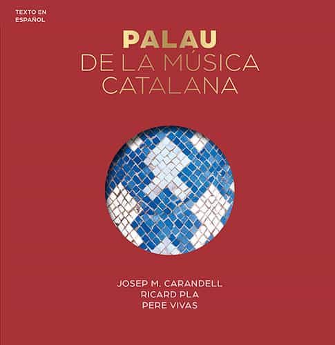 El Palau De La Musica Catalana (serie 4) (castellano) por Vv.aa.