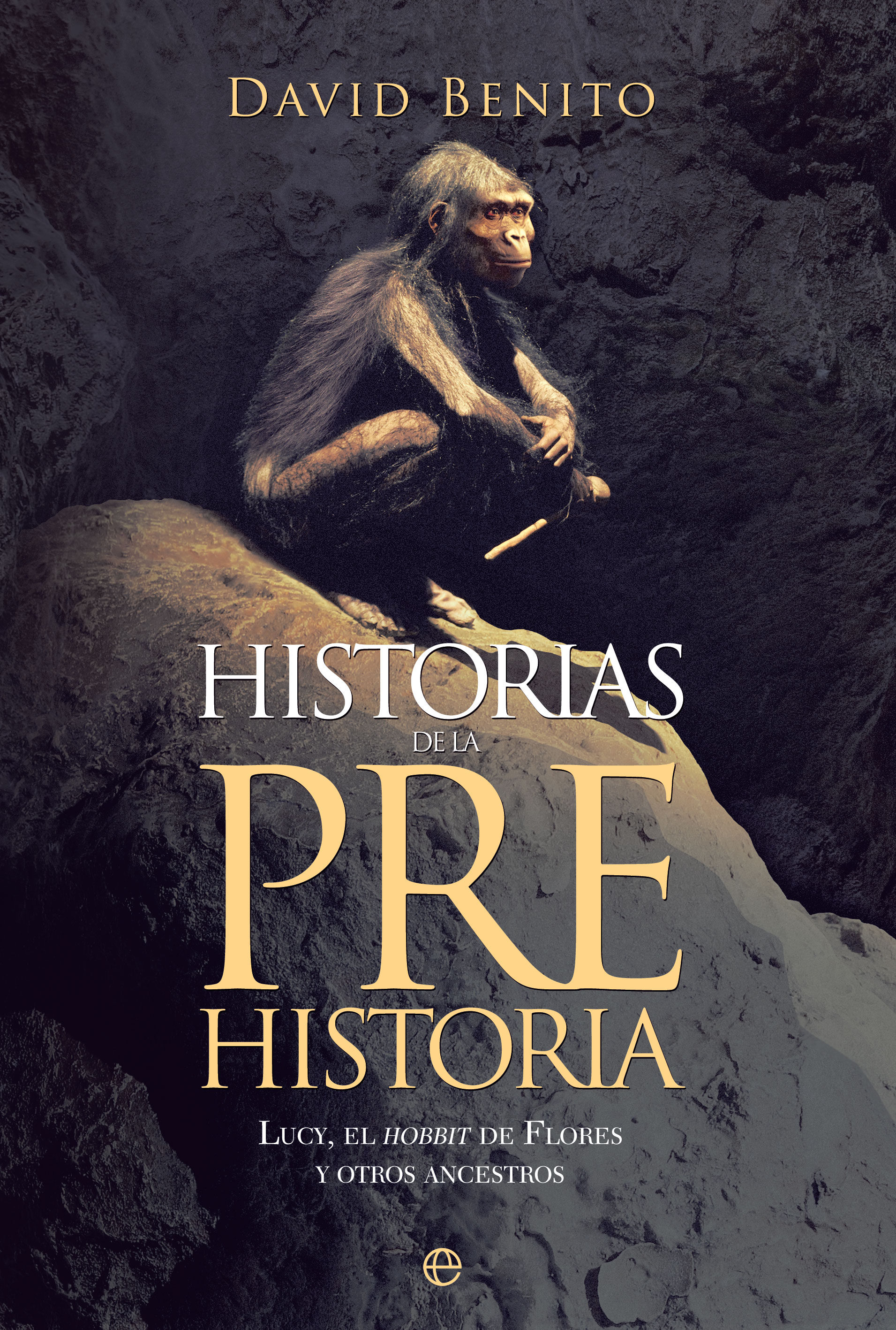 HISTORIAS DE LA PREHISTORIA EBOOK | DAVID BENITO | Descargar Libro PDF ...