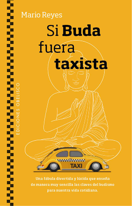 Si Buda Fuera Taxista por Mario Reyes