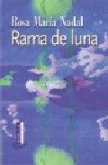 Rama De Luna por Rosa Maria Nadal