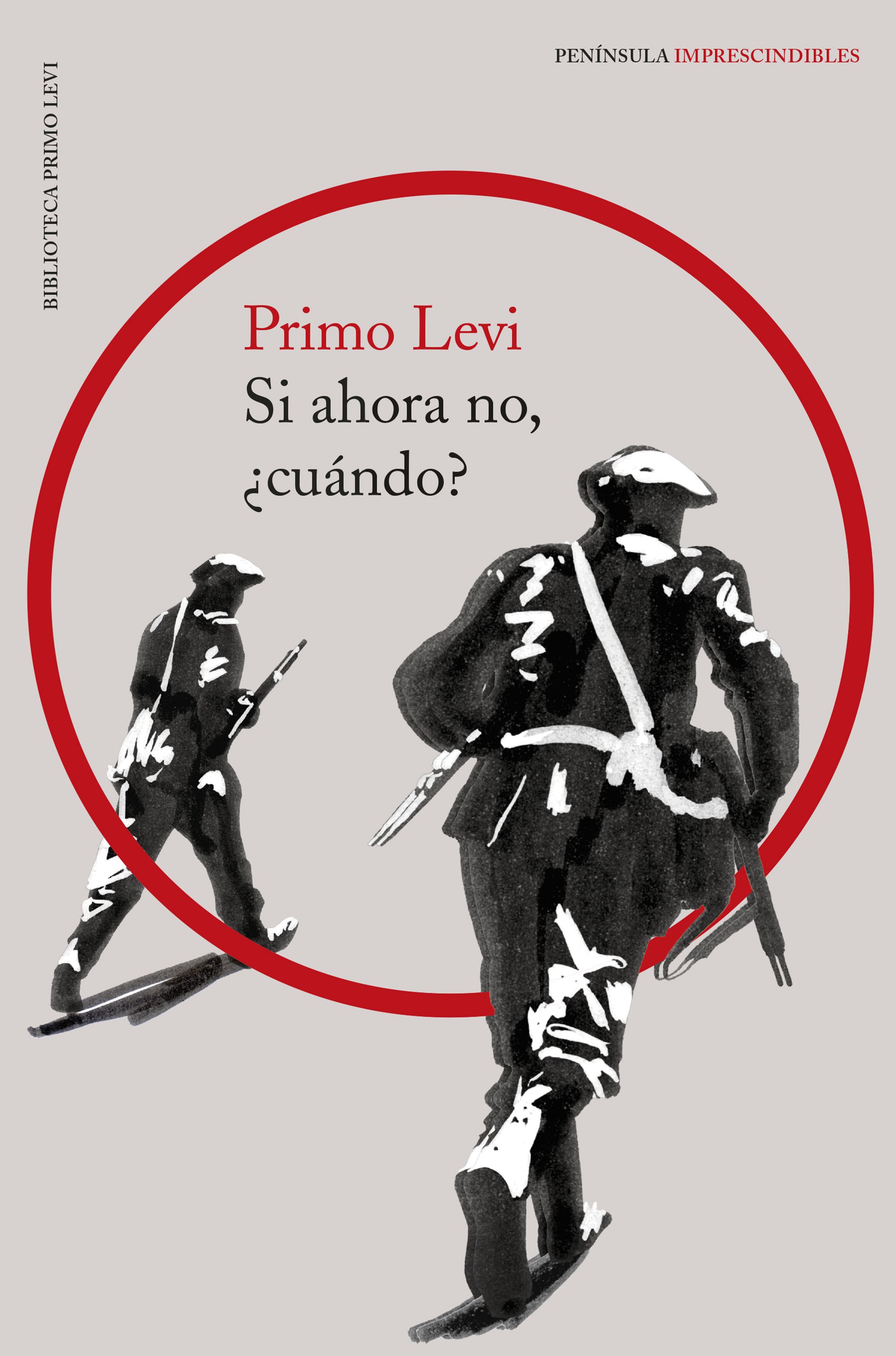Si Ahora No, ¿cuándo? por Primo Levi