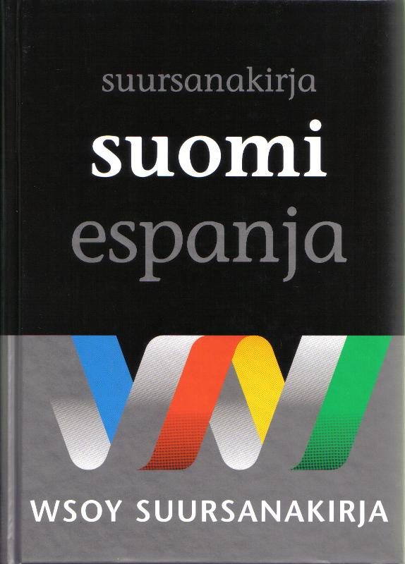 Suomi-espanja-suursanakirja. Gran Diccionario Fines-español por Ahti Hytonen epub