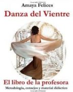 danza del vientre: el libro de la profesora-9781452807904