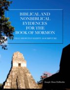 biblical and non-biblical evidences for the book of mormon (ebook)-joseph dean debarthe-9781624880704 biblical and non-biblical evidences for the book of mormon (ebook)-joseph dean debarthe-9781624880704