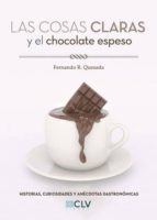 las cosas claras y el chocolate espeso (ebook)-fernando quesada-9781635037104 las cosas claras y el chocolate espeso (ebook)-fernando quesada-9781635037104