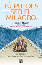 tú puedes ser el milagro (ebook)-regina brett-9786070714504 tú puedes ser el milagro (ebook)-regina brett-9786070714504