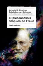 el psicoanálisis después de freud (ebook)-norberto m. bleichmar-celia leiberman-9786077473404 el psicoanálisis después de freud (ebook)-norberto m. bleichmar-celia leiberman-9786077473404