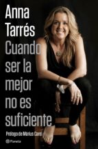 cuando ser la mejor no es suficiente-anna tarres-9788408074304 cuando ser la mejor no es suficiente-anna tarres-9788408074304