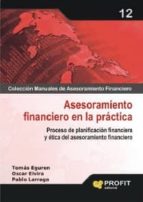 asesoramiento financiero en la práctica (ebook)-tomas eguren-9788415330004 asesoramiento financiero en la práctica (ebook)-tomas eguren-9788415330004
