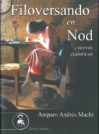 filoversando en nod y versos cuánticos-amparo andres machi-9788415415404 filoversando en nod y versos cuánticos-amparo andres machi-9788415415404