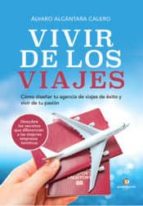 vivir de los viajes-alvaro alcantara calero-9788417326104 vivir de los viajes-alvaro alcantara calero-9788417326104