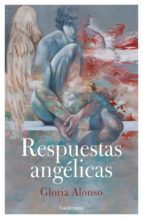 respuestas angélicas (ebook)-gloria alonso-9788417371104 respuestas angélicas (ebook)-gloria alonso-9788417371104