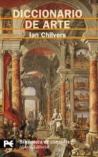 DICCIONARIO DE ARTE | Ian Chilvers | Segunda mano | Casa del Libro