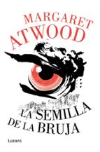 la semilla de la bruja (the hogarth shakespeare)-margaret atwood-9788426404404 la semilla de la bruja (the hogarth shakespeare)-margaret atwood-9788426404404