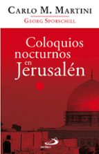 coloquios nocturnos den jerusalen (4ª ed)-carlo maria martini-9788428533904 coloquios nocturnos den jerusalen (4ª ed)-carlo maria martini-9788428533904